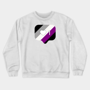 Instagram Heart Notification - Asexual Pride Flag Crewneck Sweatshirt